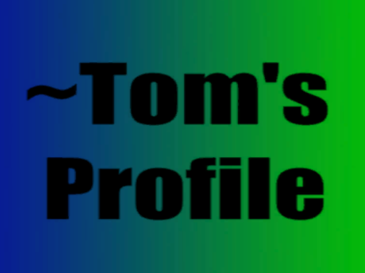 Tom's Profil
