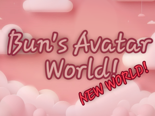 Bun's Avatar World
