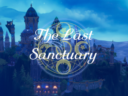 The Last Sanctuary ~ 最後の聖域 ~