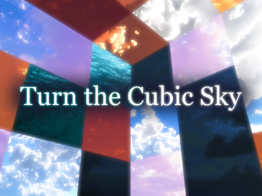 Turn the Cubic Sky