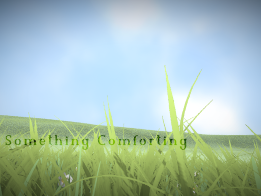 Something Comforting