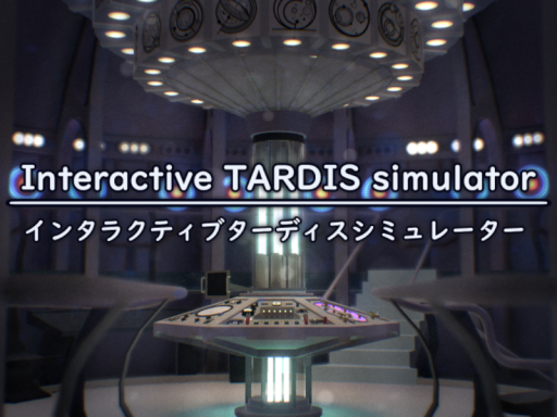 ［WIP］ Interactive TARDIS simulator