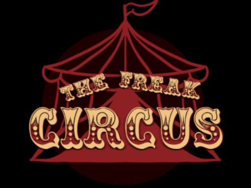 THE FREAK CIRCUS
