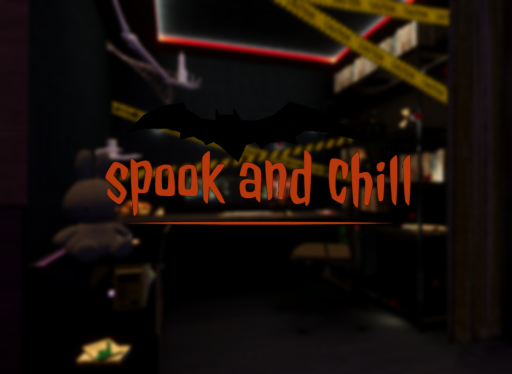 Spook and Chill