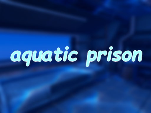 aquatic prison