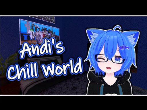Andi's Chill World