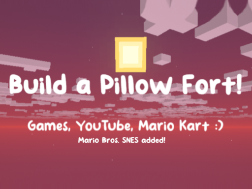 Build a Pillow Fortǃ