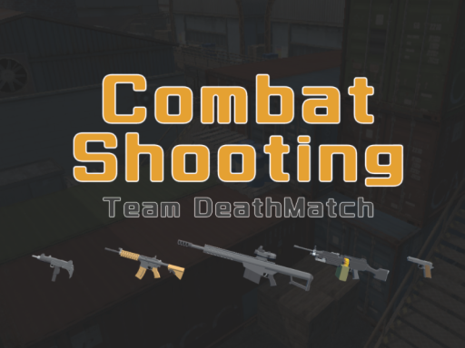 ［PvP］ CombatShootingTDM