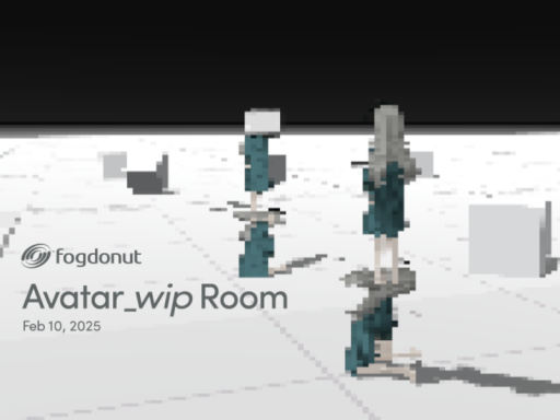 fogdonut - Avatar_wip Room