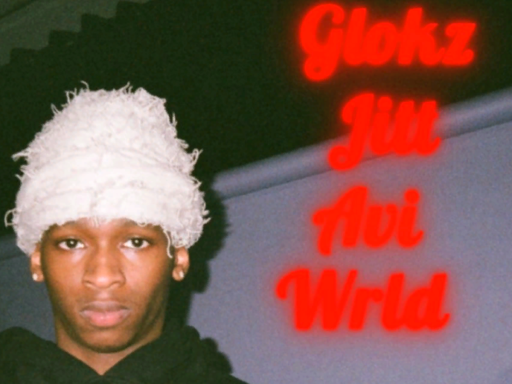 Glokz Jit avi worldǃǃ