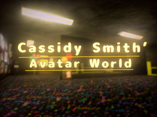 Cassidy Smith's Avatar World ［UP DATE ］