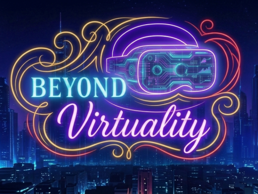 Beyond Virtuality˸ Hideout