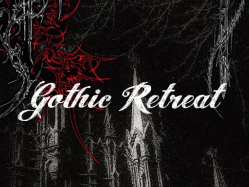 Gothic Retreat