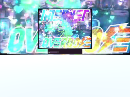 INTERNET OVERDOSEを見る部屋