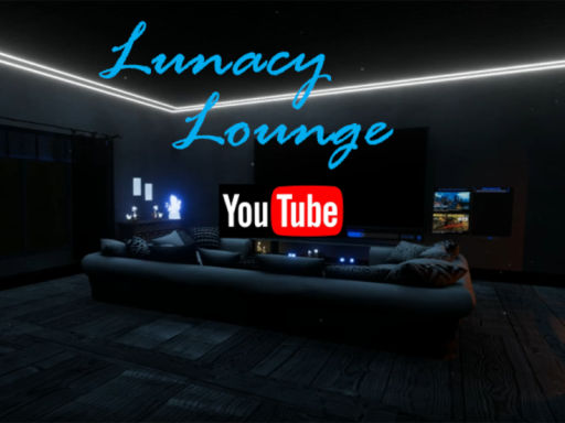 Lunacy Lounge