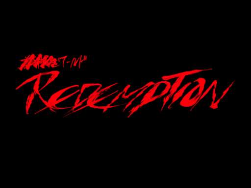 ？？？ワールド「REDEMPTION」