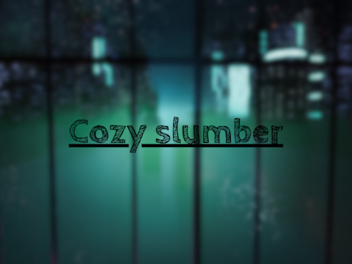 Cozy Slumber