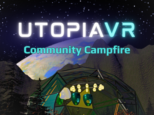 UTOPTIA VR Community campfire