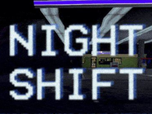 Night Shift
