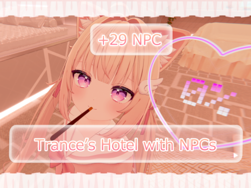 Trances Hotel with NPCs Re