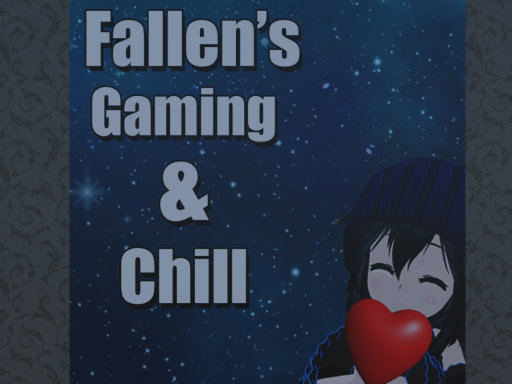 Fallen's Gaming and Chill