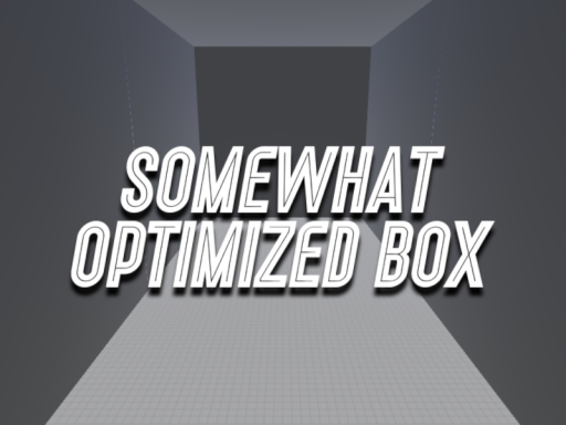 Somewhat Optimized Box