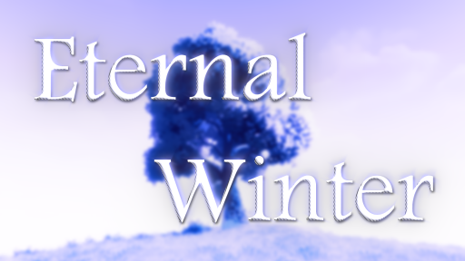 Eternal Winter ： Re-upload