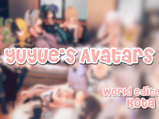 YuYue's Avatar World