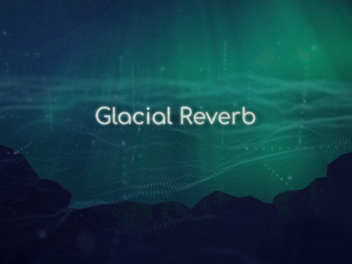 Glacial Reverb
