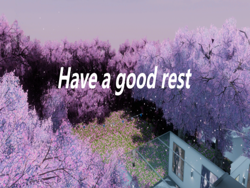 Have a good rest