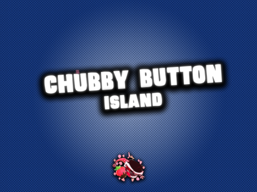 The Island of Chubby Buttons