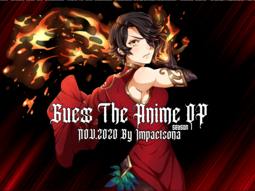 Guess The Anime OP ｜ Nov․2020