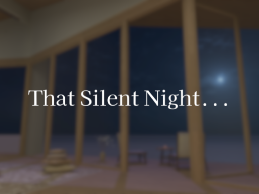 That Silent Night․․․