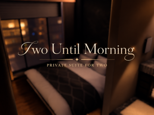 Two Until Morning