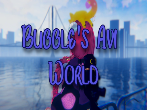 Bubble's Avi World