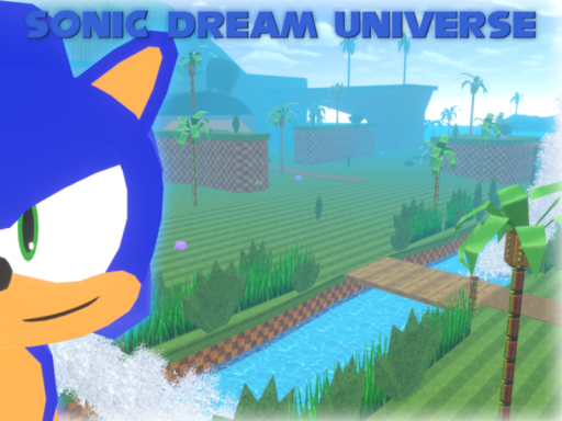 ［WIP］ Sonic Dream Universe