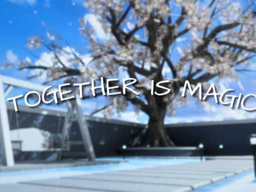 -Together Is Magic-