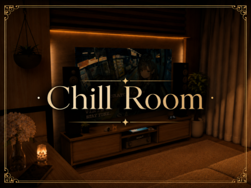 Chill Room（Q）
