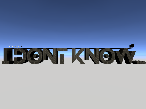 I don't know