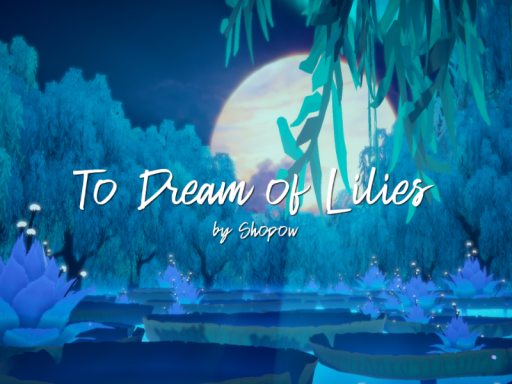 To Dream of Lilies - ［Project˸ INSPIRATIO］