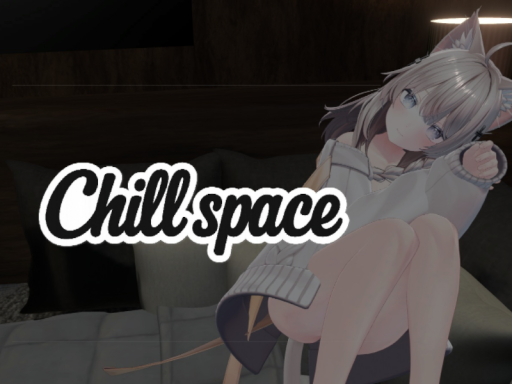 Chill space