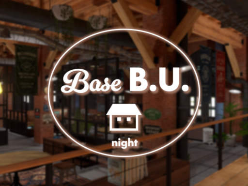 Base B․U․ -Night-