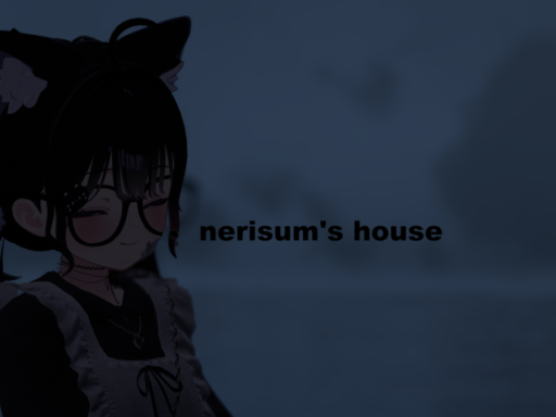 nerisum's house