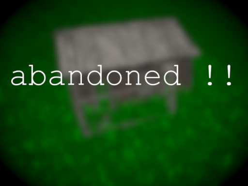 abandoned ǃǃ