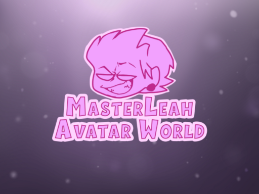 MasterLeah's Avatar World