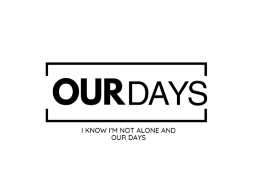 OUR DAYS