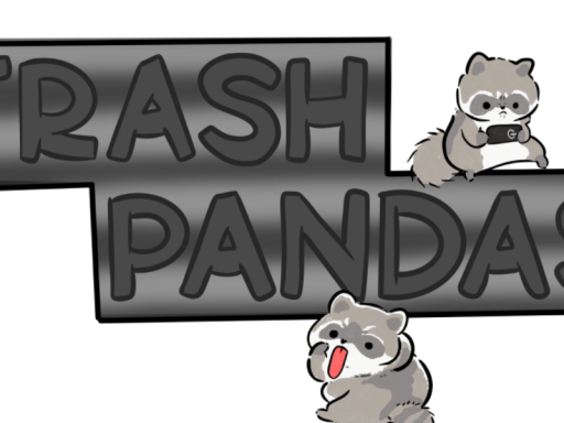 Trash Panda Hideout