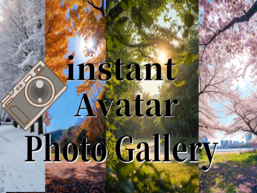 my instant Avatar Photo Gallery - 即席アバター写真展 -
