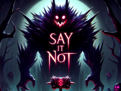 Say It Not