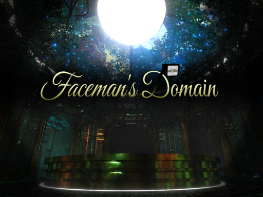 Faceman's Domain （OUTDATED）